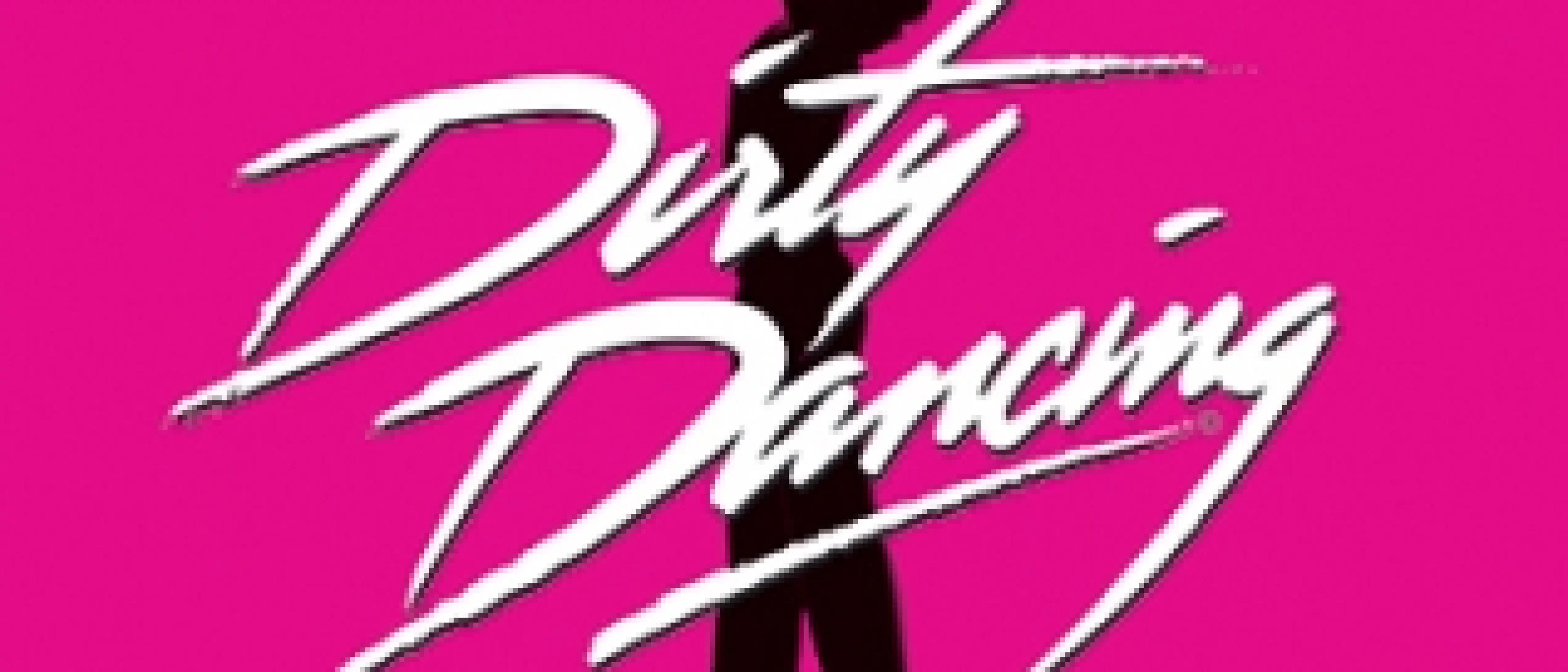 DIRTY DANCING