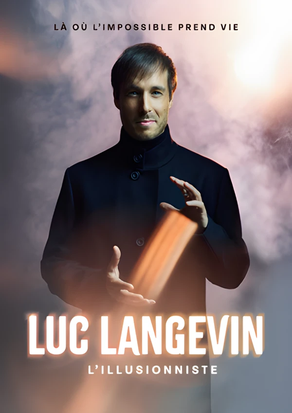Luc LANGEVIN - L'illusioniste